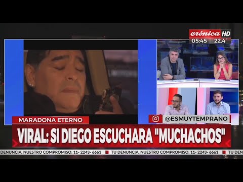 Maradona viral... si el Diego escuchara Muchachos