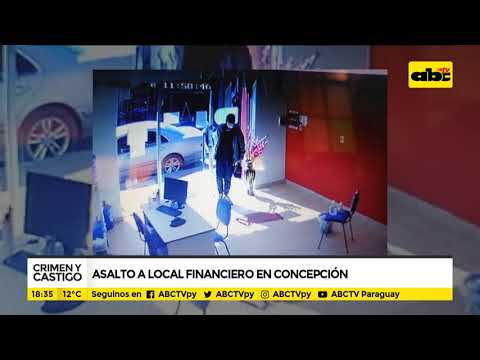 Asalto a local financiero en Concepción