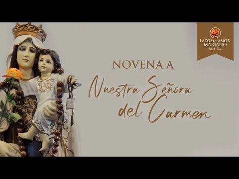 Día 4 | Novena a Nuestra Señora la Virgen del Carmen