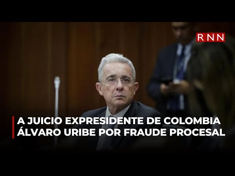 A juicio el expresidente de Colombia Álvaro Uribe por fraude procesal