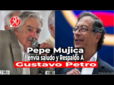 El mejor presidente de Uruguay, Pepe Mujica envía saludo y Respaldo a Gustavo Petro