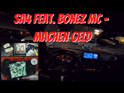 Let's Drive: Sa4 feat. Bonez MC - Machen Geld
