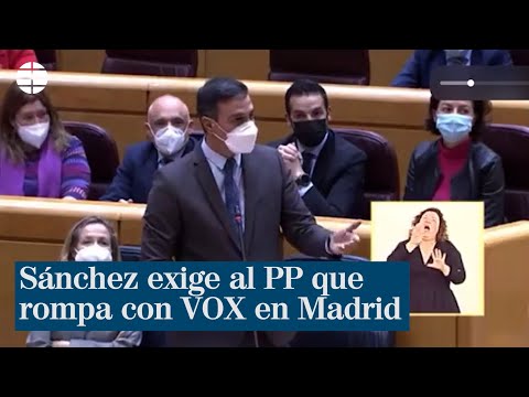Sánchez  exige la ruptura de todos los pactos con Vox en Madrid para llegar a un acuerdo con el PP