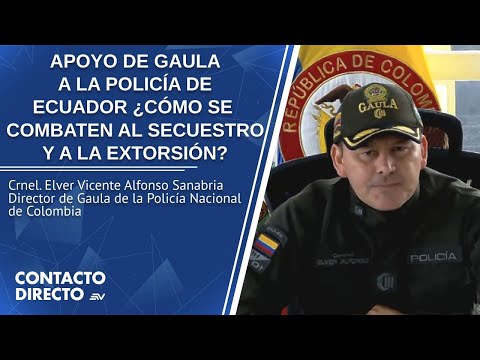 Entrevista con Elver Vicente - Dir. de Gaula Policía Nacional Colombia | Contacto Directo | Ecuavisa