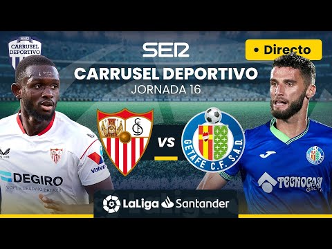 ? SEVILLA FC vs GETAFE CF | EN DIRECTO #LaLiga Jornada 16