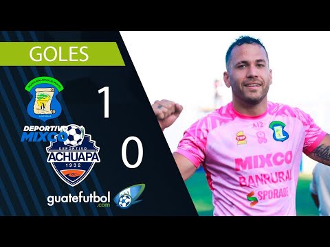 Mixco 1-0 Achuapa | Liga Nacional | Jornada 5