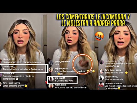 ANDREA PARRA EXTRAÑA A CARLOS PARRA SE MOLESTA POR COMENTARIOS PREGUNTANDO POR LILLIAN GRIEGO