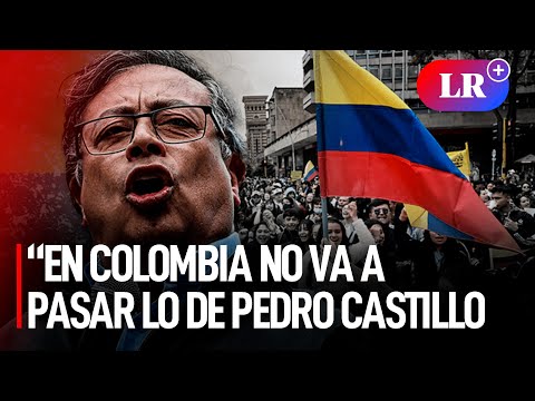 Gustavo PETRO dice que en COLOMBIA “no va a pasar lo de PEDRO CASTILLO” | #LR