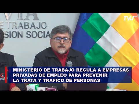 Ministerio de Trabajo regula a empresas privadas de empleo para prevenir trata y trafico de personas