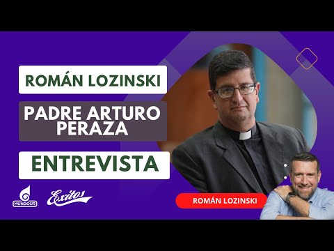 Román Lozinski entrevista al Padre Arturo Peraza sobre escenarios 2024