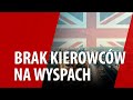 Dlaczego w Wielkiej Brytanii zabrako kierowcw?