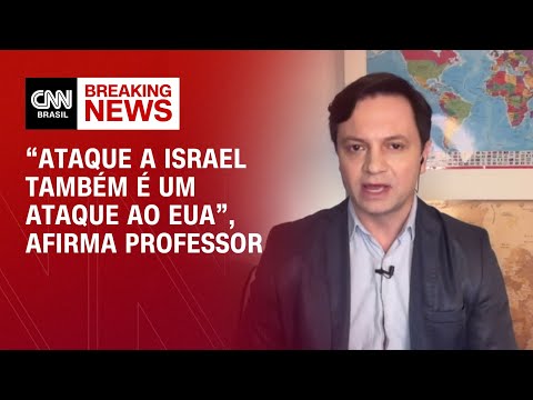 “Ataque a Israel também é um ataque ao EUA”, afirma professor | AGORA CNN