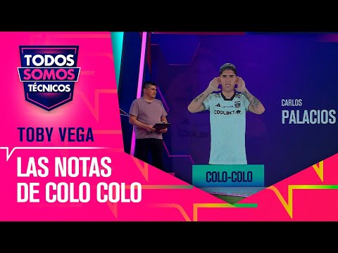 Las NOTAS Toby Vega al partido de Colo Colo - Todos Somos Técnicos