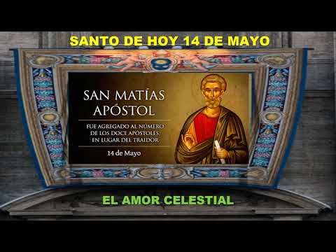 SANTO DE HOY SAN MATIAS, APÓSTOL