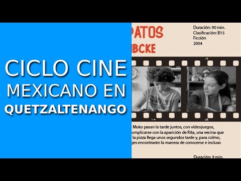 Ciclo Cine Mexicano gratuito en Xela!