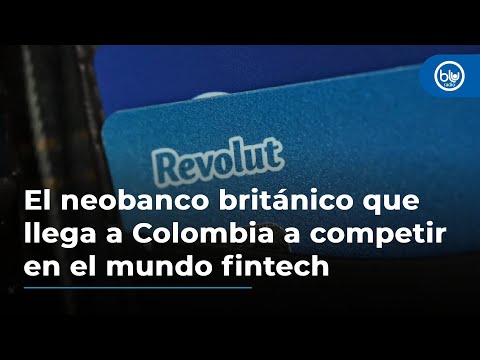 El neobanco británico que llega a Colombia a competir en el mundo fintech