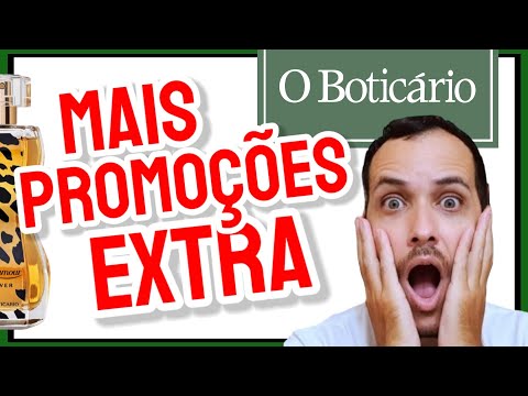 Saiu MAIS PROMOÇÕES EXTRA no BOTICÁRIO  corre ver AGORA!