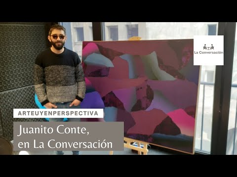 ArteUyEnPerspectiva: Juanito Conte, en la Conversación