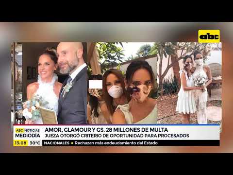 Boda Cheta: Amor, glamour y G. 28 millones de multa