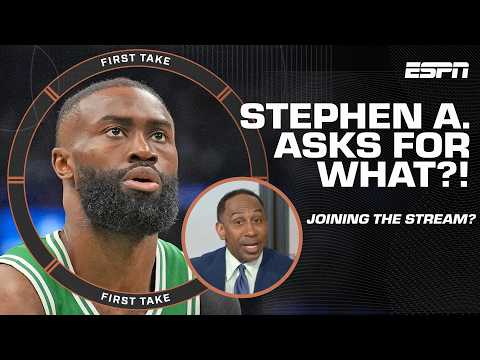 Stephen A. says heβd join Jaylen Brownβs stream?! π | First Take