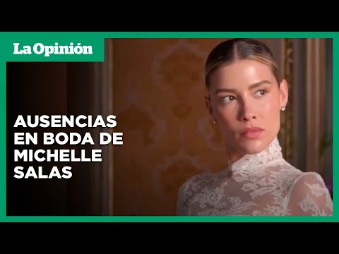 Michelle Salas: Estas fueron algunas ausencias en su boda | La Opinión