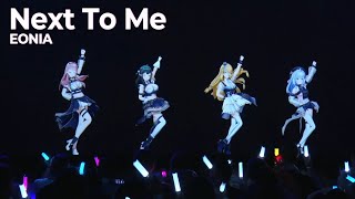 EONIA - Next To Me | Prod. kawaii 1st Concert 'Forever Bloom ~Our Firs
