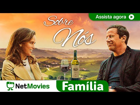 Sobre Nós - FILME COMPLETO DUBLADO E GRÁTIS | NetMovies Família