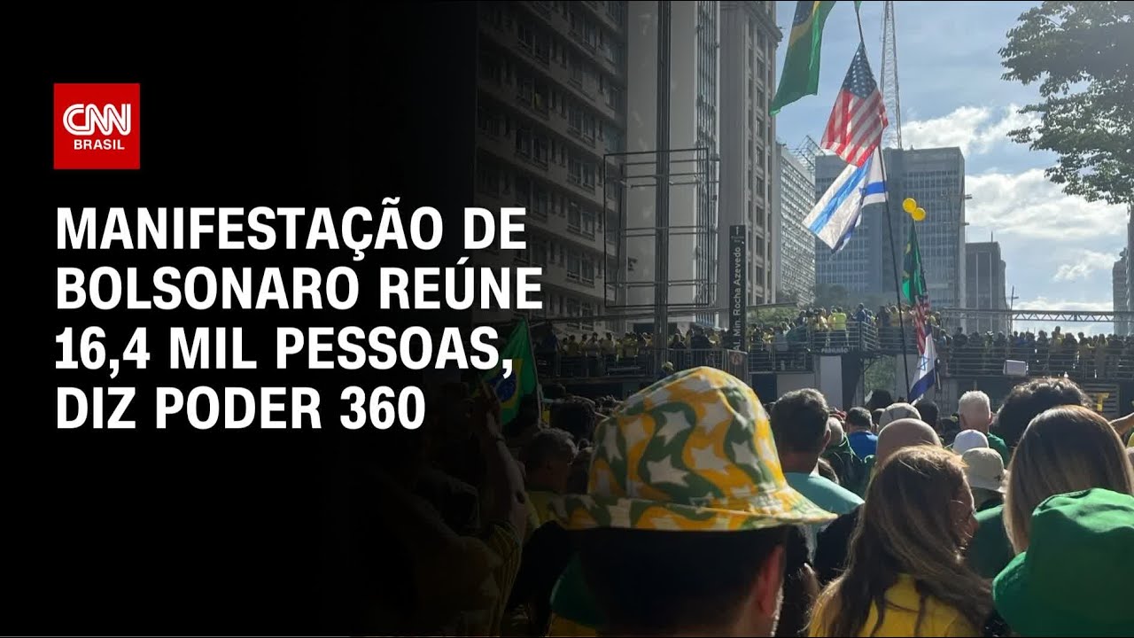 Poder 360: Bolsonaro reúne 16,4 mil apoiadores em ato | AGORA CNN