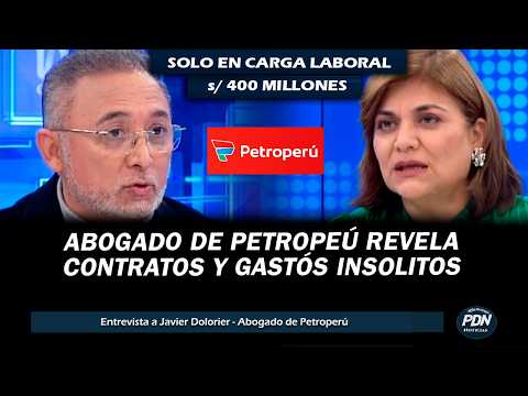 ABOGADO DE PETROPERU REVELA CONTRATOS INSOLITOS DE PERSONAL Y GASTOS: S/ 400 MILL X AÑO SOLO EN CL