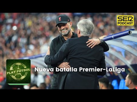 Play Fútbol |  Nueva batalla Premier-LaLiga