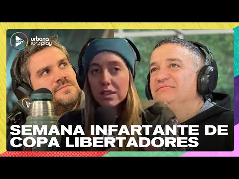 Semana infartante de Copa Libertadores: Sofi Martínez desde el cerro Chapelco #UrbanaPlayClub
