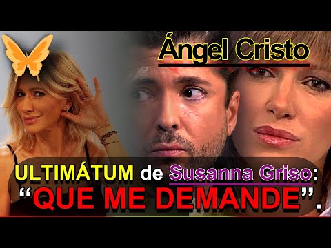 ? ULTIMÁTUM de Susanna Griso a Ángel Cristo J.R. “Que me demanden a mí si quieren”.