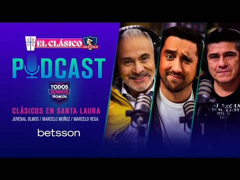 TST Podcast 'Clásicos en el Santa Laura' | MARCELO MUÑOZ, MARCELO VEGA Y JUVENAL OLMOS