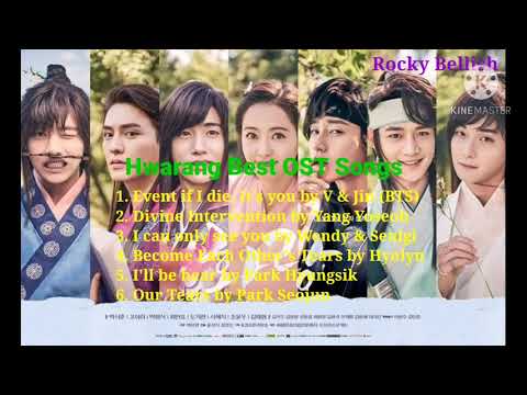 Best 6 OST Songs of Hwarang