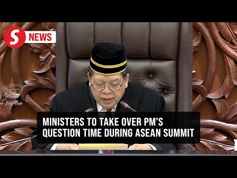 Relevant ministers to take over PM's question time during Asean Summit, says Speaker