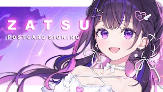 【Zatsudan 雑談】postcard signing & chatting!! 【#VSPOEN #NarinMikure】