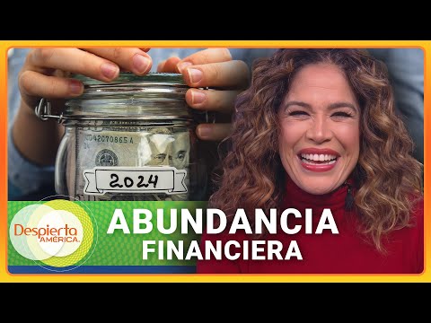 Claves para tener mucho más dinero en 2024 | Despierta América