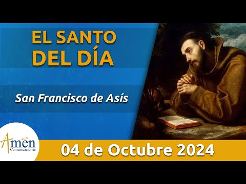 Santo de Hoy 4 de Octubre l San Francisco de Asís l Amén Comunicaciones