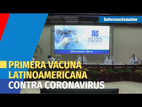 Vacuna cubana Abdala se convierte en la primera latinoamericana contra coronavirus