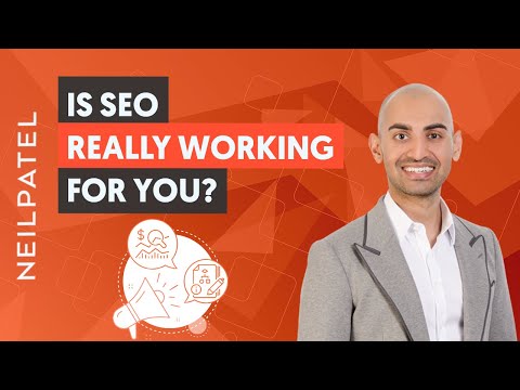 Is SEO Really Working For You?