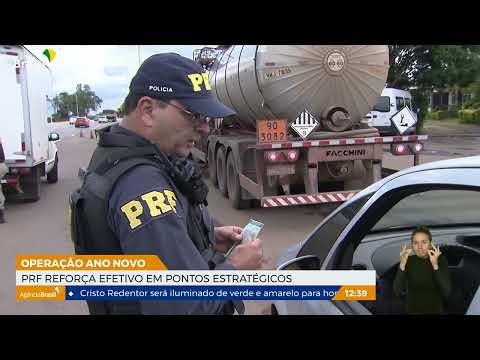 Operação Ano Novo: PRF reforça efetivo em pontos estratégicos