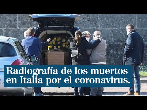 Radiografía de los muertos en Italia por el coronavirus