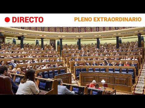 CONGRESO 🔴 EN DIRECTO: PLENO EXTRAORDINARIO para REGULAR la LABOR de la PRENSA PARLAMENTARIA | RTVE