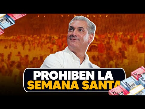 Gonzalo Castillo con 5mil Millones en Deudas - Prohiben la semana santa (Bueno, Lo Malo y Lo Feo)