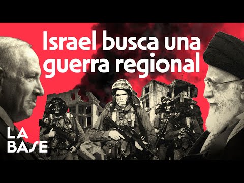 La Base 4x120 | Israel continúa su Genoc*dio y ataca a Irán para provocar la guerra