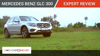 Mercedes Benz GLC 300 Expert Review | CarDekho.com