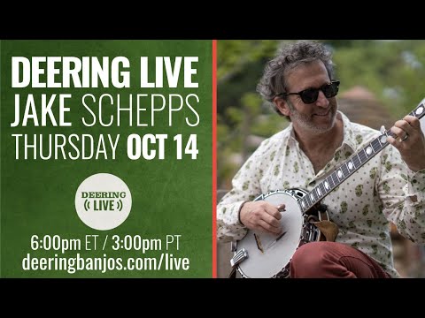 Deering Live - Jake Schepps