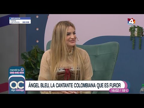 Algo Contigo - Ángel Bleu, la cantante colombiana que es furor