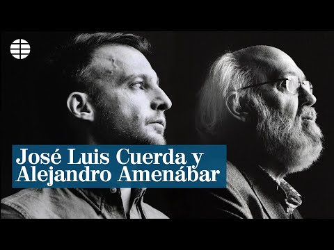 Una charla entre José Luis Cuerda y Alejandro Amenábar