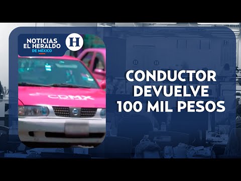 ¡Que honesto! Taxista devuelve 100 mil pesos que pasajero olvidó en su unidad | Noticias el Heraldo